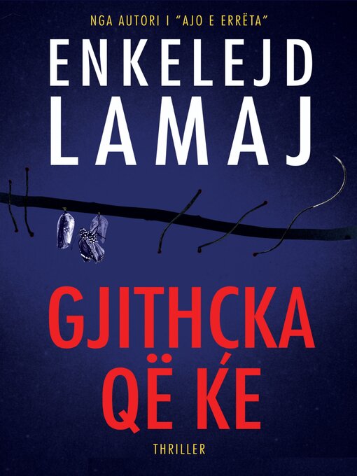 Title details for Gjithçka që ke by Enkelejd Lamaj - Available